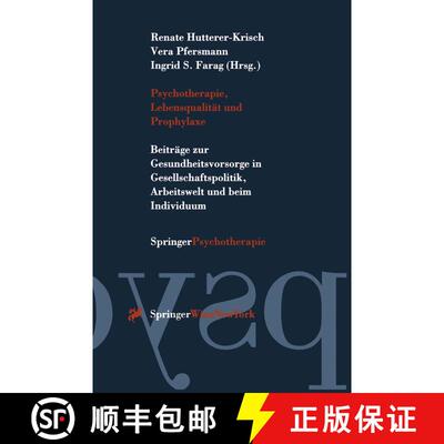 【3-4周达】Psychotherapie, Lebensqualität und Prophylaxe : Beiträge zur Gesundheitsvorsorge in Gese... [9783211827734]