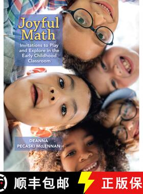 【3-4周达】Joyful Math: Invitations to Play and Explore in the Early Childhood Classroom [9781625313256]