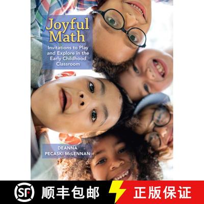 【3-4周达】Joyful Math: Invitations to Play and Explore in the Early Childhood Classroom [9781625313256]