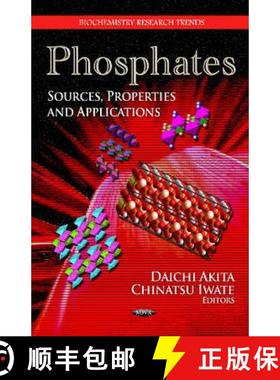 【3-4周达】Phosphates: Sources, Properties and Applications [9781619421233]