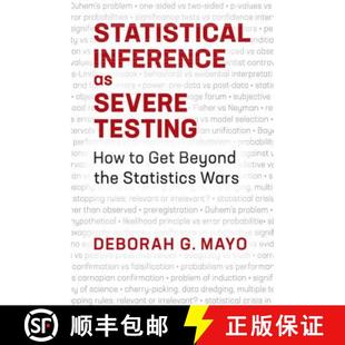 Beyond Testing the Statistical Severe 預(yù)訂 Statistics 9781107054134 Wars Inference How Get