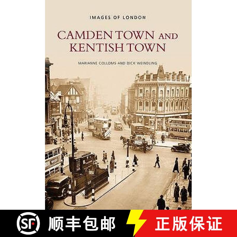 【3-4周达】Camden Town and Kentish Town: Images of London [9780752429229]