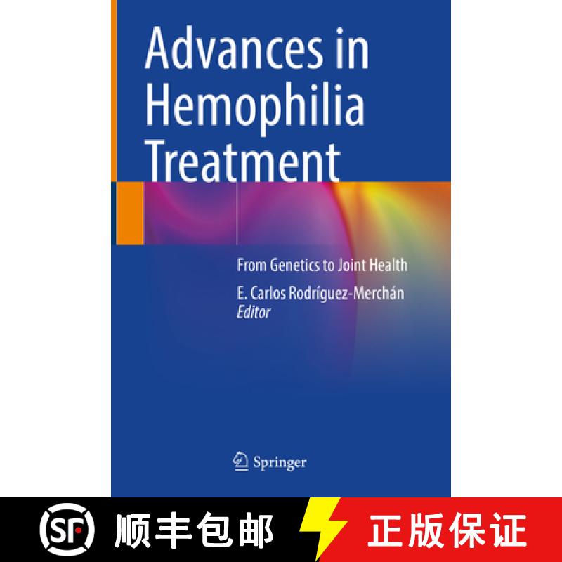【3-4周达】Advances in Hemophilia Treatment: From Genetics to Joint Health [9783030939892]
