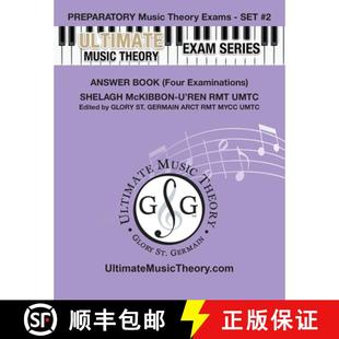【3-4周达】Preparatory Music Theory Exams Set #2 Answer Book Ultimate Music Theory Exam Series: Prepa... [9781927641095]