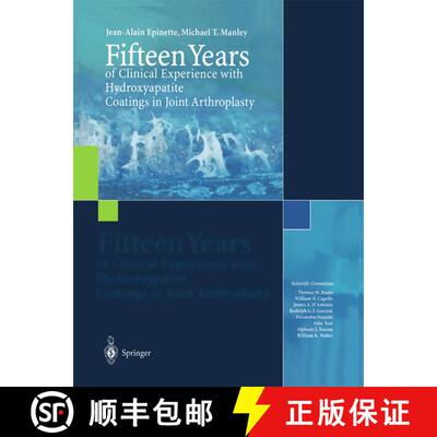 【3-4周达】Fifteen Years of Clinical Experience with Hydroxyapatite Coatings in Joint Arthroplasty [9782287005084]