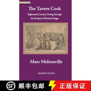4周达 Cook Tavern Century Recipes Richard the The Through Dining 9781909248786 Briggs Eighteenth