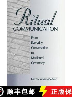 【3-4周达】Ritual Communication: From Everyday Conversation to Mediated Ceremony (1) [9780761915874]
