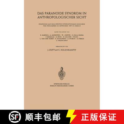 【3-4周达】Das Paranoide Syndrom in Anthropologischer Sicht : Symposion auf dem Zweiten International... [9783540023302]