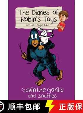 【3-4周达】Gavin the Gorilla and Snuffles: The Diaries of Robin's Toys [9781782260240]