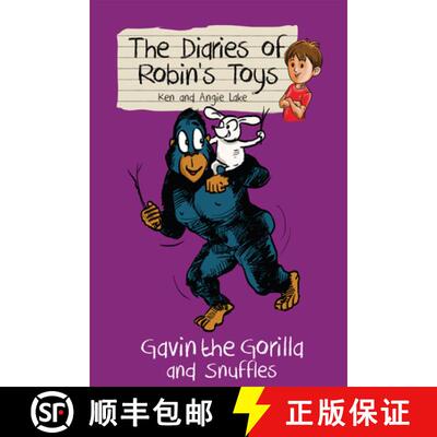 【3-4周达】Gavin the Gorilla and Snuffles: The Diaries of Robin's Toys [9781782260240]