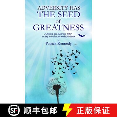 【3-4周达】Adversity Has the Seed of Greatness: Adversity will make you better, as long as it does no... [9781942491101]