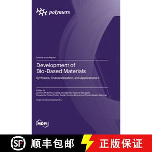 【3-4周达】Development of Bio-Based Materials: Synthesis, Characterization, and Applications II [9783725836802]
