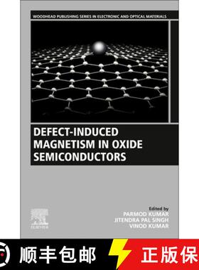 【3-4周达】Defect-Induced Magnetism in Oxide Semiconductors [9780323909075]
