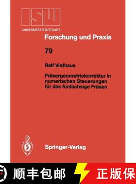 【3-4周达】Fräsergeometriekorrektur in Numerischen Steuerungen Für Das Fünfachsige Fräsen [9783540514916]