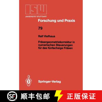 【3-4周达】Fräsergeometriekorrektur in numerischen Steuerungen für das fünfachsige Fräsen [9783540514916]