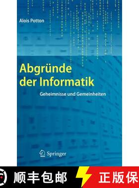 【3-4周达】Abgründe der Informatik : Geheimnisse und Gemeinheiten [9783642229749]