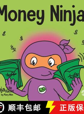 【3-4周达】Money Ninja: A Children's Book About Saving, Investing, and Donating [9781951056339]