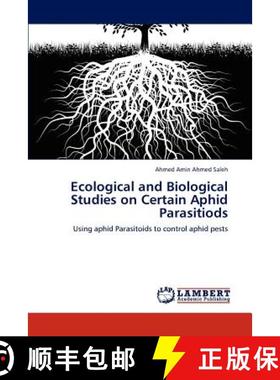 预订 Ecological and Biological Studies on Certain Aphid Parasitiods [9783847342939]