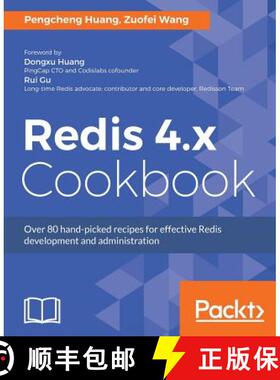 预订 Redis 4.x Cookbook: Over 80 hand-picked recipes for effective Redis development and administration [9781783988167]