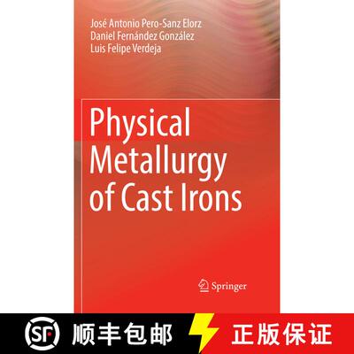 【3-4周达】Physical Metallurgy of Cast Irons [9783030073329]