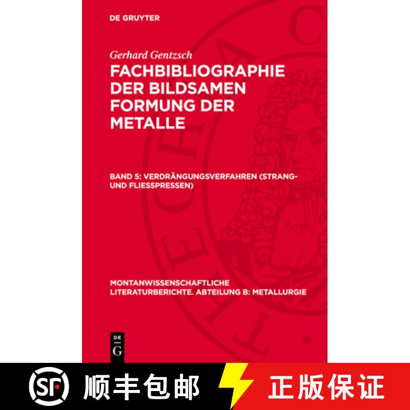 预订 Verdrängungsverfahren (Strang- Und Fliesspressen) [9783112782361]