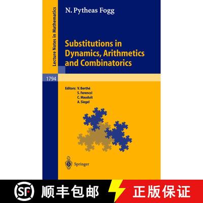 【3-4周达】Substitutions in Dynamics, Arithmetics and Combinatorics [9783540441410]