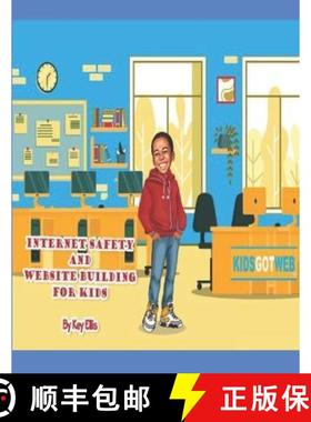 预订 Kids Got Web - Internet Safety and Website Building For Kids [9798985245516]