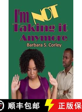 预订 I'm Not Taking it Anymore [9780578462899]