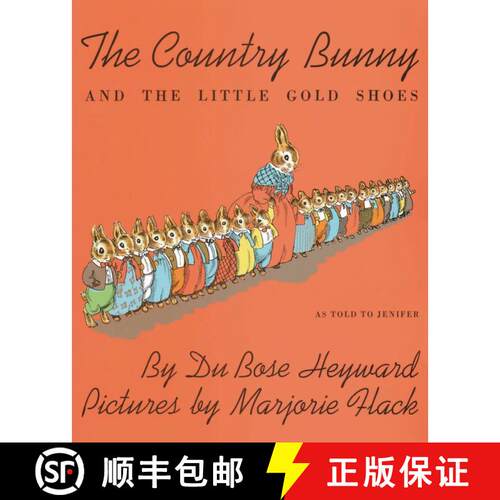 【3-4周达】The Country Bunny and the Little Gold Shoes: An Easter And Springtime Book For Kids [9780395185575]