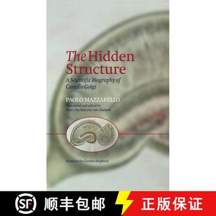 Scientific Structure Biography Golgi The Camillo 4周达 9780198524441 Hidden