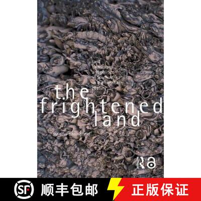 【3-4周达】The Frightened Land: Land, Landscape and Politics in South Africa in the Twentieth Century [9780415365550]