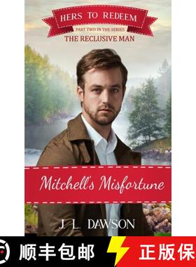 【3-4周达】Mitchell's Misfortune: Hers to Redeem/The Reclusive Man: Hers To Redeem book 18 [9781738596225]