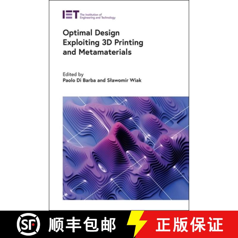 【3-4周达】Optimal Design Exploiting 3D Printing and Metamaterials [9781839533518]