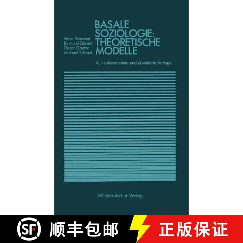 【3-4周达】Basale Soziologie: Theoretische Modelle [9783531114323]