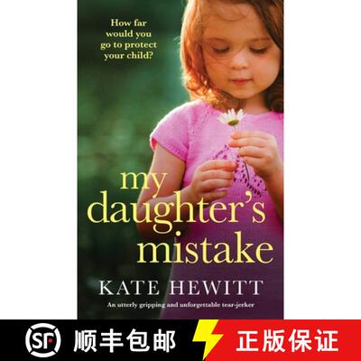 【3-4周达】My Daughter's Mistake: An utterly gripping and unforgettable tear-jerker [9781800192980]