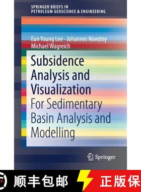 【3-4周达】Subsidence Analysis and Visualization : For Sedimentary Basin Analysis and Modelling [9783319764238]