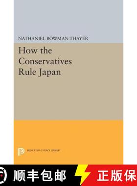【3-4周达】How the Conservatives Rule Japan [9780691619422]