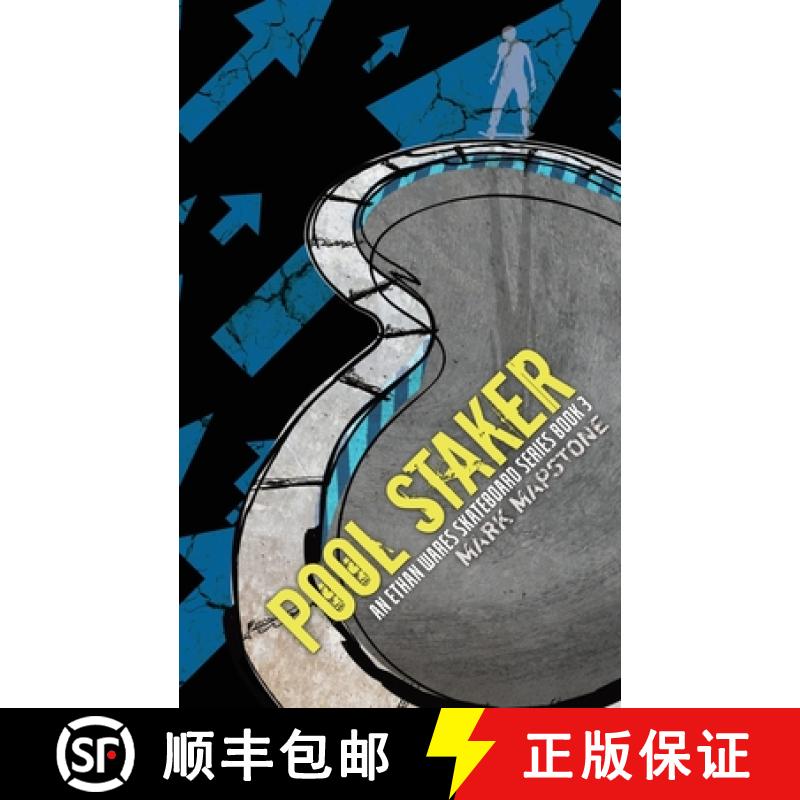 【4周达】Pool Staker: An Ethan Wares Skateboard Series Book 3[9781914398063]