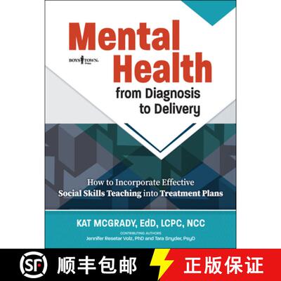 【3-4周达】Mental Health: from Diagnosis to Delivery: How to Incorporate Effective Social Skills Teac... [9781944882983]