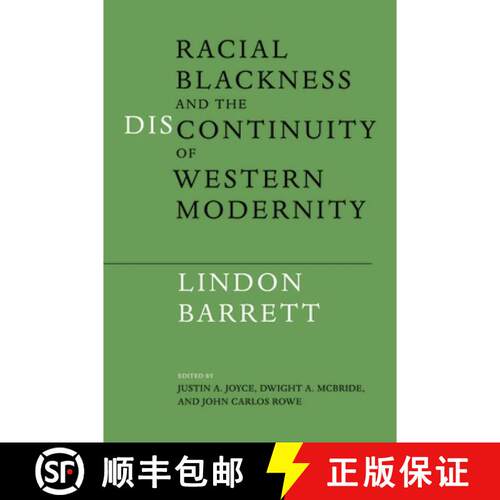 【3-4周达】Racial Blackness and the Discontinuity of Western Modernity [9780252079511]