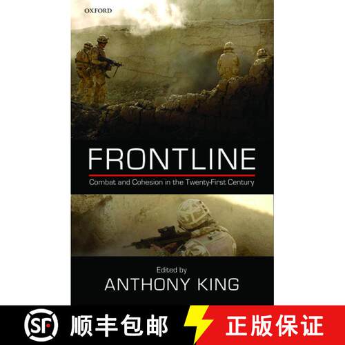 【3-4周达】精装 Frontline: Combat and Cohesion in the Twenty-First Century [9780198719663]