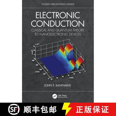 【3-4周达】Electronic Conduction: Classical and Quantum Theory to Nanoelectronic Devices [9780367639198]