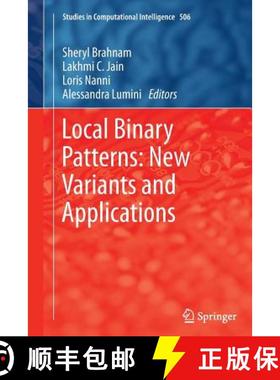 【3-4周达】Local Binary Patterns: New Variants and Applications [9783662508480]