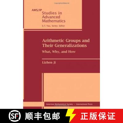 【3-4周达】Arithmetic Groups and Their Generalizations – What, Why, and How [9780821848661]