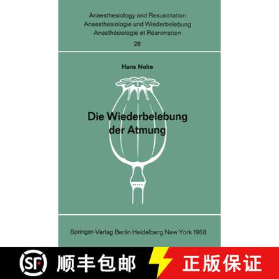 【3-4周达】Die Wiederbelebung der Atmung : Beatmungsmethoden ohne Hilfsgerät Wirksamkeit, Erlernbark... [9783540040446]