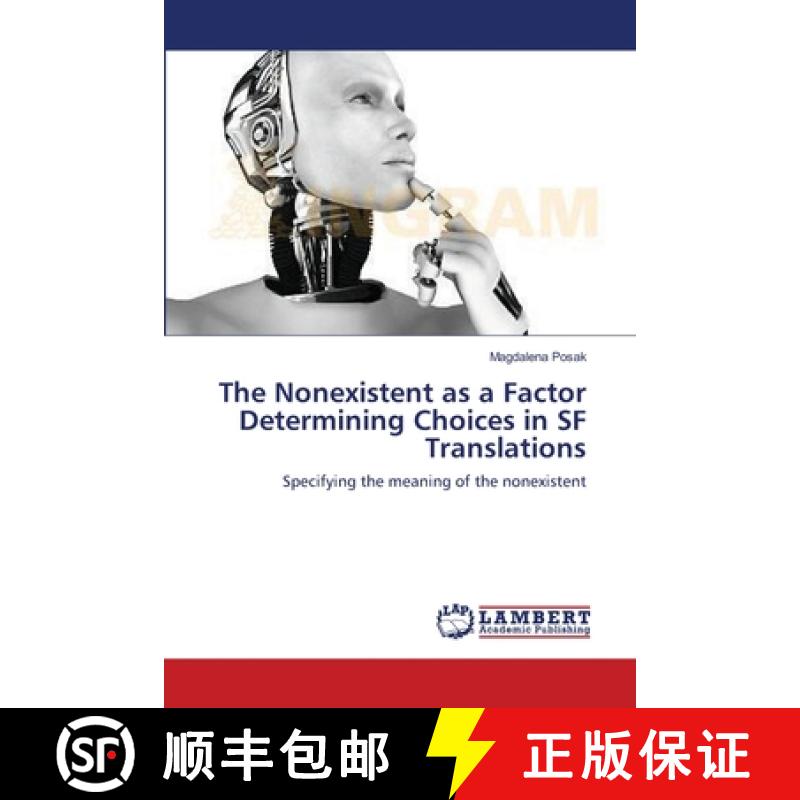 预订 The Nonexistent as a Factor Determining Choices in SF Translations [9783659150173]图片