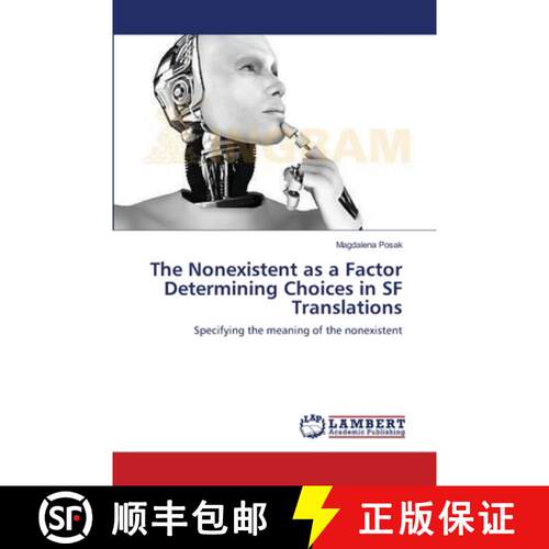 预订 The Nonexistent as a Factor Determining Choices in SF Translations [9783659150173]