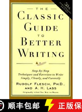 【3-4周达】The Classic Guide to Better Writing: Step-By-Step Techniques and Exercises to Write Simply... [9780062730480]