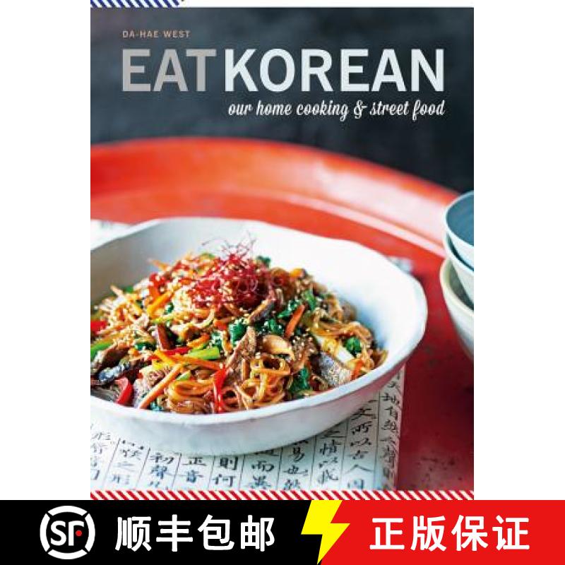 【3-4周达】Eat Korean: Our Home Cooking and Street Food [9781784724795]