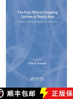【3-4周达】Rice-Wheat Cropping System of South Asia: Trends, Constraints, Productivity and Policy [9781560220848]
